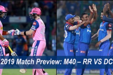 IPL 2019 Match Preview M40 – RR VS DC